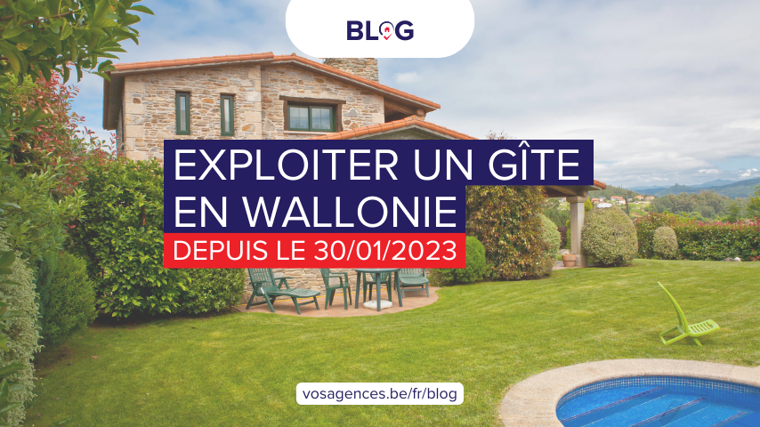 Exploiter un gîte en Wallonie depuis le 30/01/2023